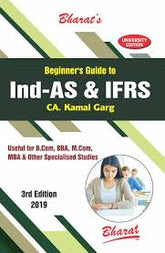 Bharat's Beginner's Guide to Ind-AS & IFRS by CA Kamal Garg